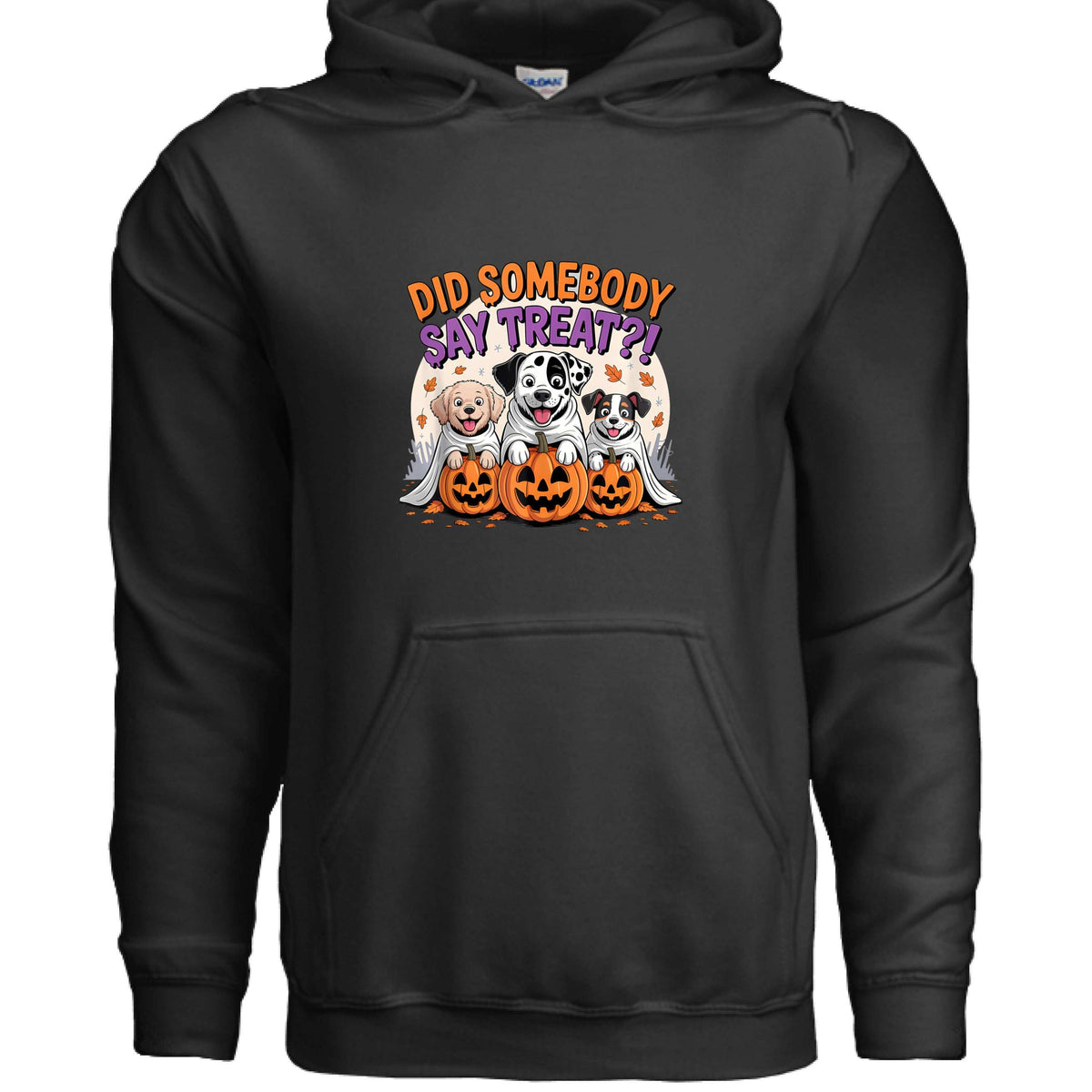 Did You Say Treat Hoodie - Funny Dog Lover Pet Parent Sweatshirt