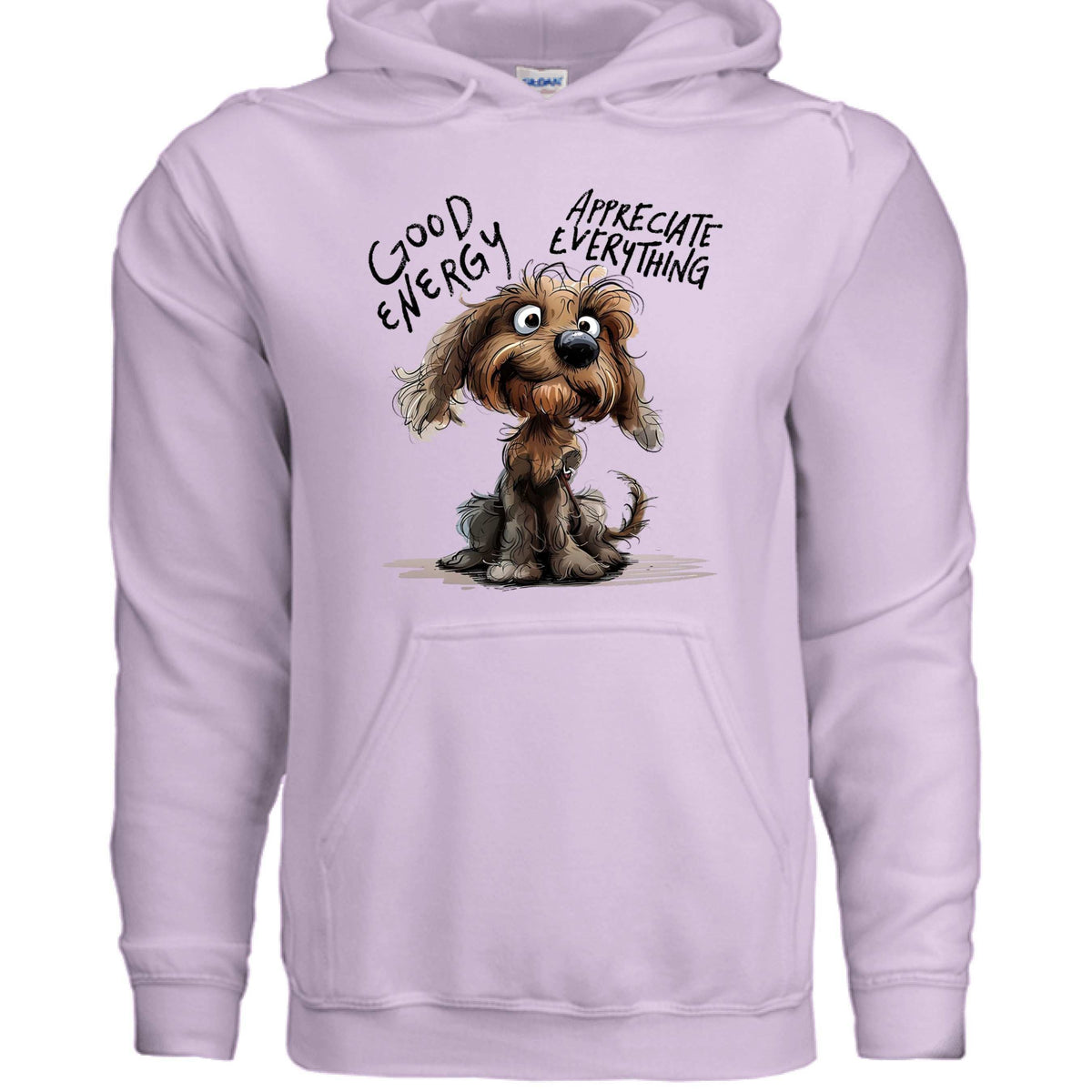 Good Energy Hoodie with Positive Dog Message