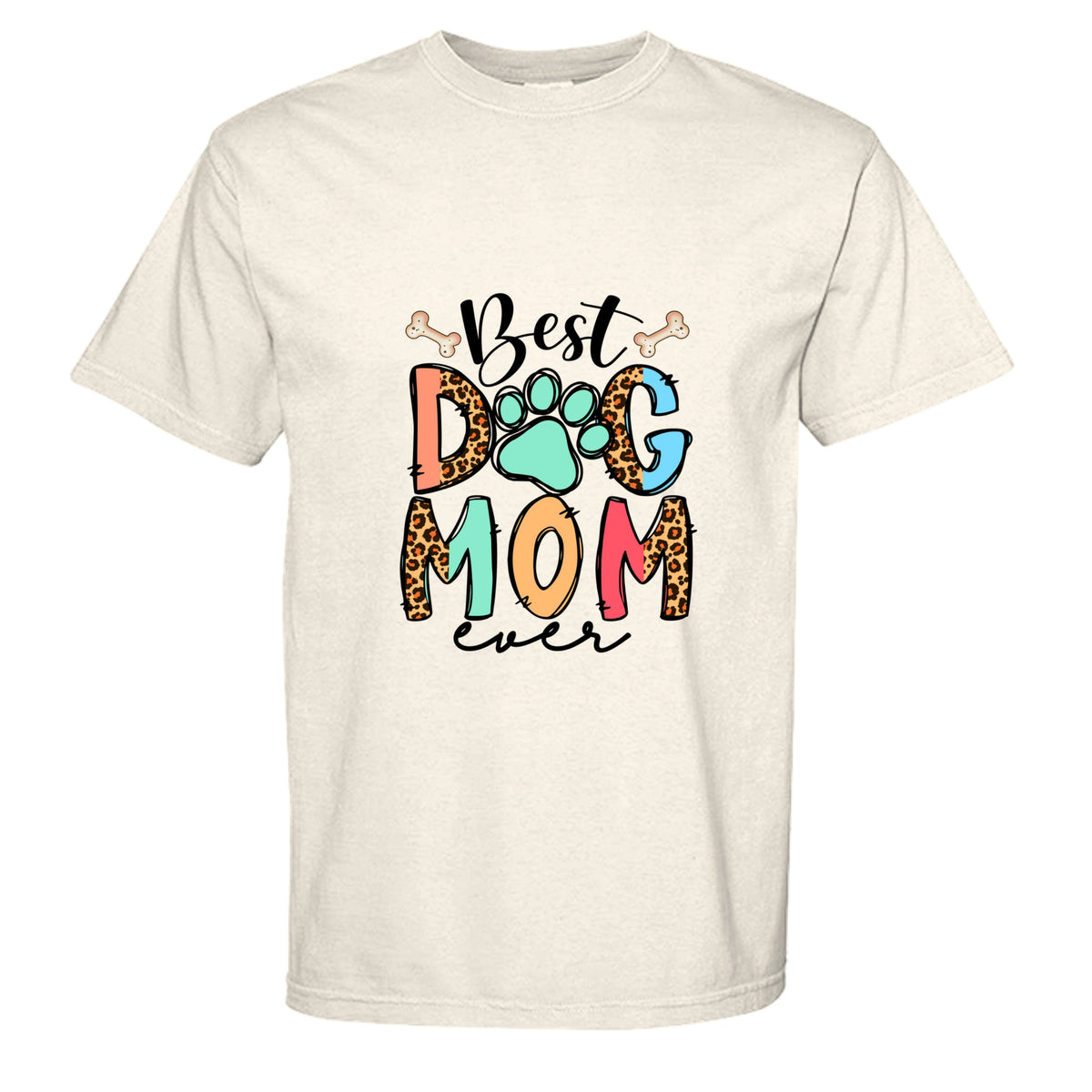 Comfort Colors T-Shirt - "Best Dog Mom Ever"