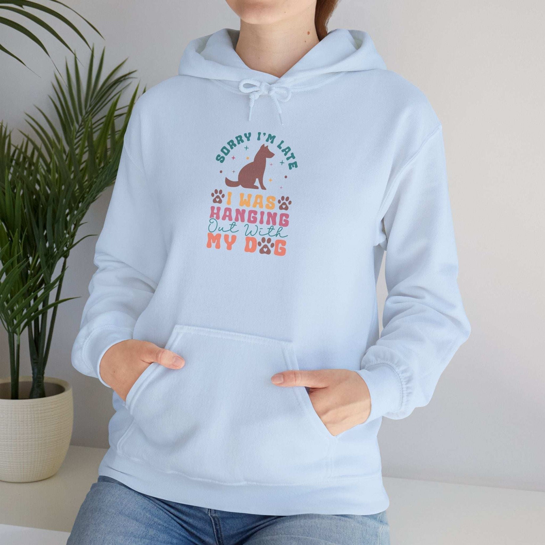 Funny Dog Lover Sweatshirt - "Sorry I'm Late, I Was Hanging Out With My Dog" - Unisex Heavy Blend™ Hoodie