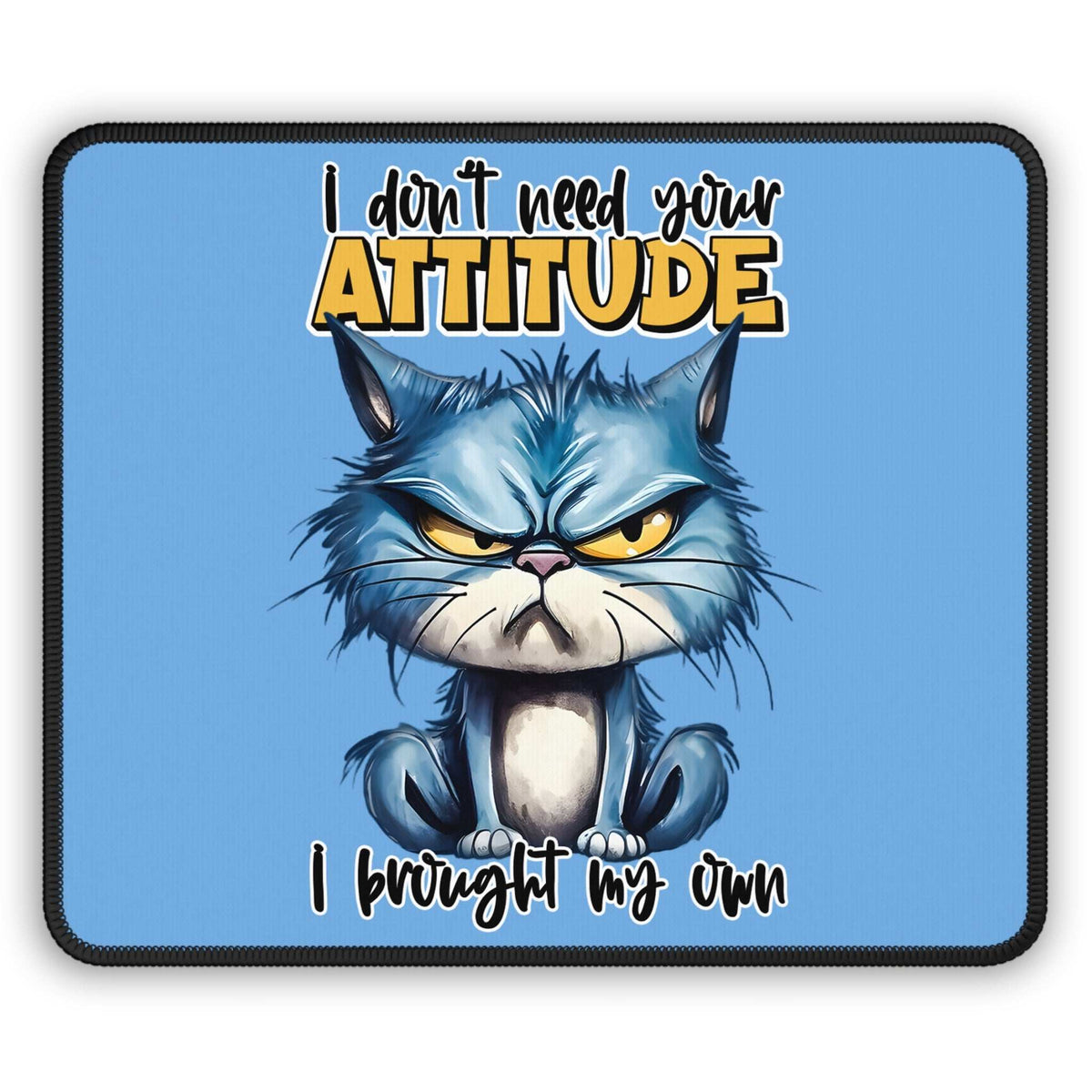Attitude-Driven Gaming Mouse Pad – Perfect for Gamers