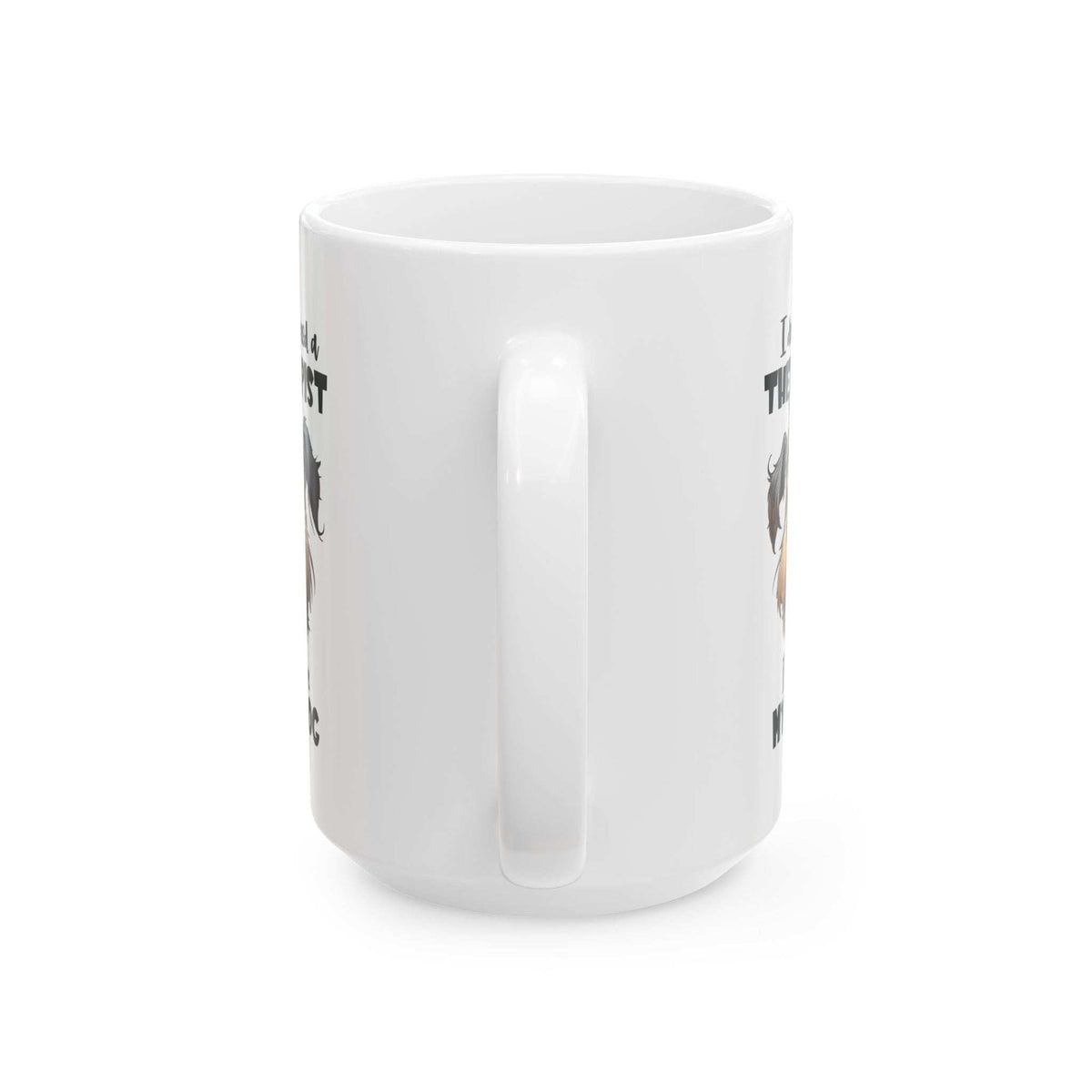 Dog Lover Ceramic Mug - I Don't Need a Therapist 🐶