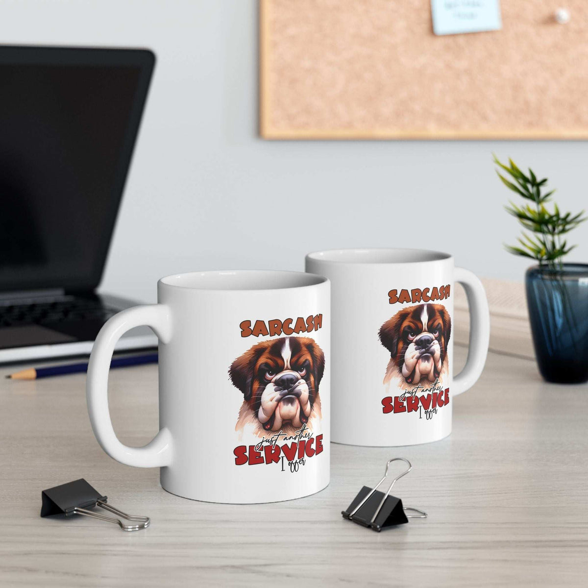 Funny Sarcasm a Service I Offer - Ceramic Coffee Mug