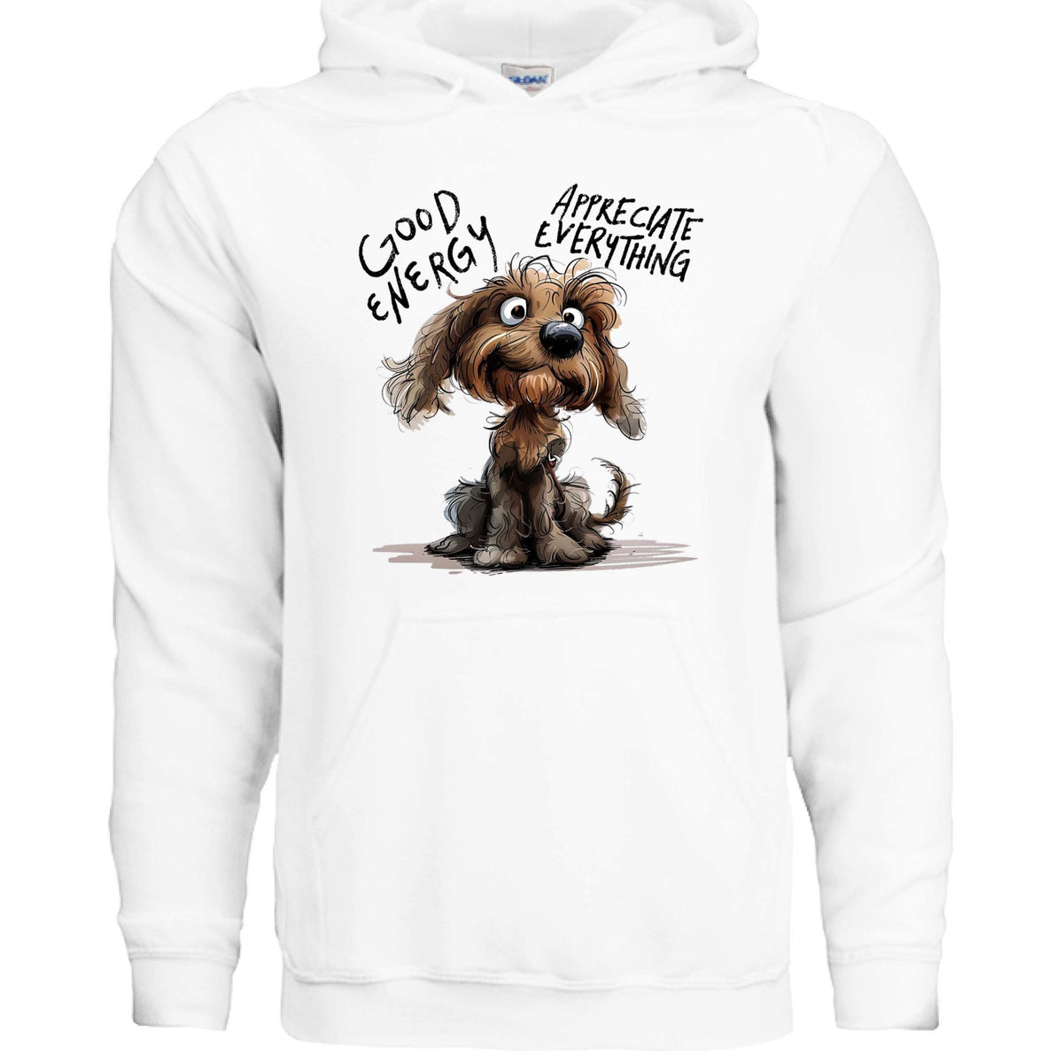 Good Energy Hoodie with Positive Dog Message
