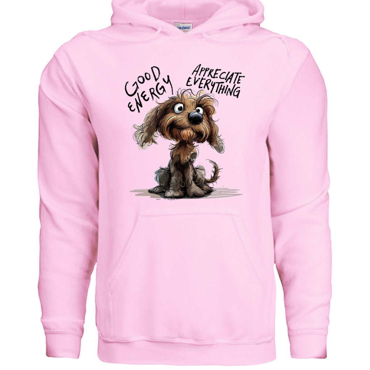 Good Energy Hoodie with Positive Dog Message